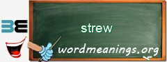 WordMeaning blackboard for strew